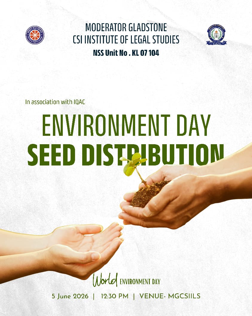 Moderator Gladstone CSI Institute of Legal Studies NSS Unit KL 07/104 Conducts Seed Distribution Drive on World Environment Day 2026